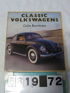 b5619　洋書 CLASSIC VOLKSWAGENS Colin Burnham