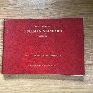 《S3》洋書　プルマン・食堂車・寝台車　ペンシルヴァニア鉄道 THE OFFICIAL PULLMAN-STANDARD LIBRARY Vol.4　