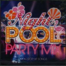 NIGHT POOL PARTY MIX レンタル落ち 中古 CD