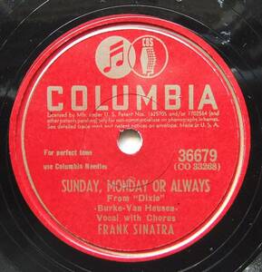 ◆ FRANK SINATRA / Sunday, Monday or Always / If You Please ◆ Columbia 36679 (78rpm SP) ◆
