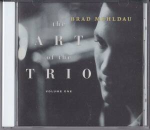 ブラッド・メルドー 「アート・オブ・ザ・トリオ Vol. 1」 Brad Mehldau / the ART of the TRIO VOLUME ONE jazz ジャズ keith jarrett