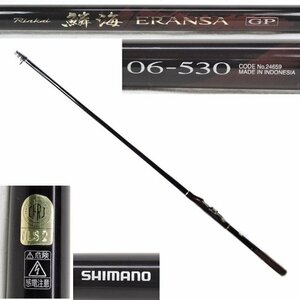 19【ジャンク】シマノ SHIMANO 鱗海 エランサ GP 06-530 24659 　穂先破損/ガイド欠品有り