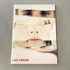 Jack Pierson THE international #2 fall winter 2001 ジャック・ピアソン Fiction Inc. Radical Silence Production, 2001 美品