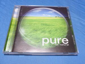 pure　be natural 　ピュア・ビー・ナチュラル　CD /久石譲・木住野佳子・千住明・アンドレギャニオン・宗次郎等収録 