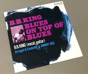 LP［B.B.キング B.B. King／これがR&B Blues On Top Of Blues］国内盤◆One Owner◆ペラジャケ◆BluesWay