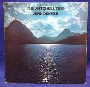 LP 洋楽 MITCHELL TRIO Feat JOHN DENVER / BEGINNINGS 日本盤