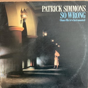 ◆ Patrick Simmons - So Wrong ◆12inch US盤 ディスコヒット!!