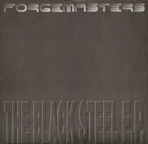 Forgemasters The Black Steel E.P. 1991 90sブリープハウスの超傑作１２インチ！NETWORK 