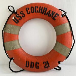 救命浮環 1989 USS COCHRANE DDG 21 ◆ USCG アメリカ 海軍 米軍 USN 駆逐艦 Life Ring buoy 浮輪 ディスプレイ アンティーク ビンテージ