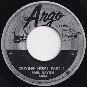 Paul Gayten Driving Home (Part 1) / (Part 2) Argo US 5263 206183 R&B R&R レコード 7インチ 45