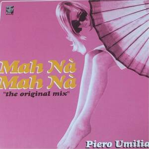 PIERO UMILIANI[MAH-NA MAH-NAマナマナ ]12INCH