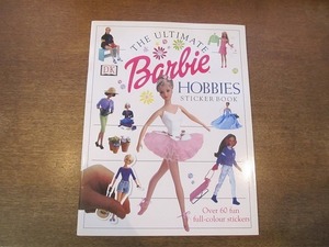 1912MK●洋書「The Ultimate Barbie Hobbies Sticker Book」2001●バービー/ステッカーブック/60種類以上のフルカラーステッカー