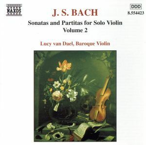 バッハ：ソナタ・無伴奏ヴァイオリンのためのソナタとパルティータ集（２）ＢＷＶ１００４・１００５・１００６／ファン・ダール