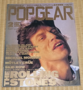 1990 2月 POP GEAR ☆ ポップ・ギア　ローリング・ストーンズ　SKID ROW　モトリー・クルー　U2　マイケル・モンロー　L.A.GUNS　/ PopGear