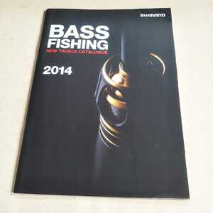 SHIMANO シマノ 2014 バスフィッシング カタログ BASS fishing 釣り