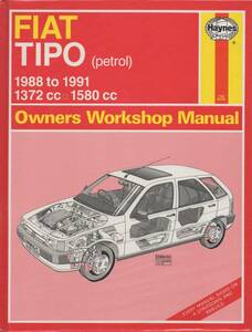 洋書☆ Haynes FIAT TIPO petrol 88to91 Owners Workshop Manual ヘインズ マニュアル フィアットペトロール