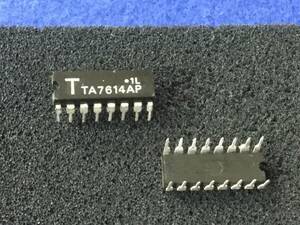 TA7614AP 【即決即送】東芝 AM-/FM IF -復調 [135TrK/273532] Toshiba AM-/FM-Radio System IC 　１個セット 