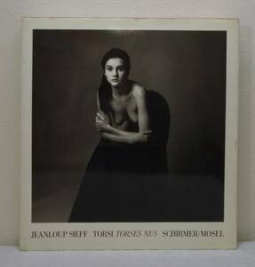 写■ ジャンルー・シーフ洋書写真集 Jeanloup Sieff Torsi torses nus Schirmer/Mosel