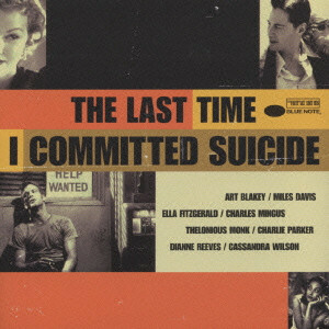 V.A.『THE LAST TIME I COMMITTED SUICIDE』