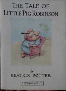 【送料無料】「THE TALE OF LITTLE PIG ROBINSON BEATRIX POTTERF」(こぶたのロビンソンのおはなし ビアトリクス・ポター)ピーターラビット