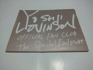 ★YOSHII LOVINSON★OFFICIAL FAN CLUB the Special Enclosure★吉井和哉★ファンクラブ会報★