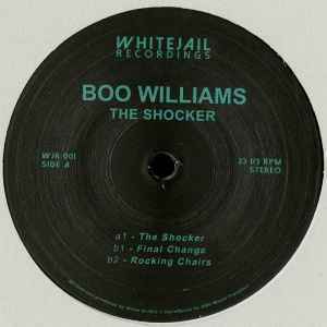 Boo Williams The Shocker シカゴハウス・シーンの重鎮 メランコリックでグルーヴィーな2015年１２インチ！