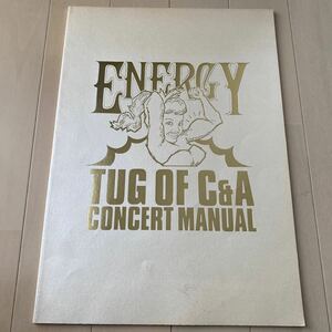 TUG OF C&A CONCERT MANUAL ENERGY CHAGE &ASUKA パンフレット チャゲアス