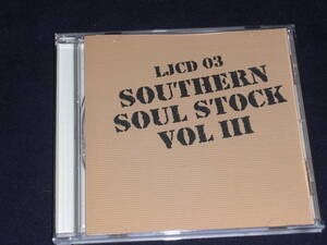 輸入盤CD　Various ：Southern Soul Stock Vol III 　（Li-Jan LJCD.03）D