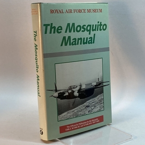 Mosquito Manual (R.A.F.Museum S.) Aston Publications Ltd Air Ministry
