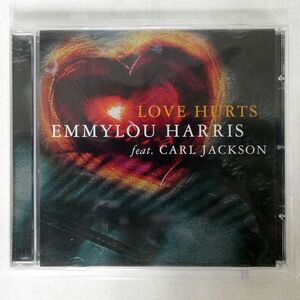 EMMYLOU HARRIS FEAT. CARL JACKSON/LOVE HURTS/NEON NE 34508 CD □