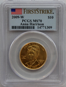 2009年 アメリカ ファーストスパウズ 10ドル 金貨 アンナ ハリソン PCGS MS70 FIRST STRIKE！！カードOK！