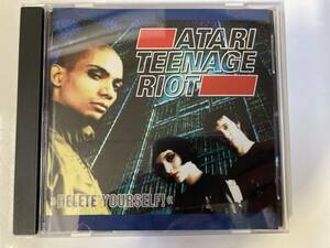 CD「ATARI TEENAGE RIOT / Delete Yourself アタリ・ティーンエイジ・ライオット」