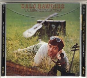 Dale Hawkins【UK盤 Rock CD】 L.A., Memphis & Tyler, Texas　 (Rev-Ola CR REV 188) 2006年 / Swamp Rock / Ry Cooder / Dan Penn etc.