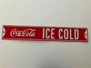 Coca-cola(コカコーラ)Ice Cold Street Sign/サインプレート/看板/コカ・コーラ/凹凸/未使用・保管品/曲がりあり/約91×15cm