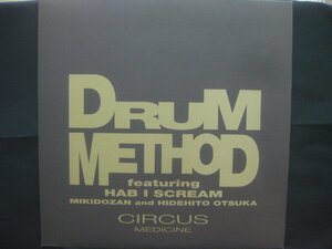 Drum Method Featuring Hab I Scream / 三木道三 & 大塚英仁 / Circus ◆LP7844NO ORWP◆12インチ