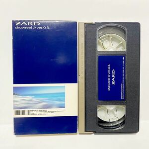 ZARD ザード　showreel ver.0.3. VHS ビデオ