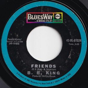 B.B. King Friends / Why I Sing The Blues Bluesway US 45-BL-61024 205181 BLUES ブルース レコード 7インチ 45