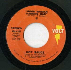 【7inch】試聴　HOT SAUCE 　　(VOLT 4103) GOOD WOMAN TURNING BAD / I