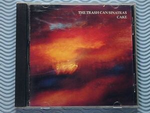 [輸入盤]トラッシュ・キャン・シナトラズ「ケーキ/CAke」Trash Can Sinatras/ネオアコ/1990年/1stアルバム/名盤