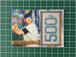 ★PANINI MLB 2018 DIAMOND KINGS #500-MM MICKEY MANTLE［NEW YORK YANKEES］インサートカード「THE 500」★