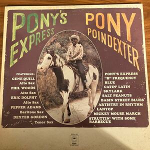 ◆ PONY POINDEXTER / Pony