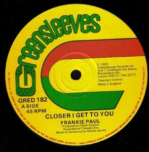 英12 Frankie Paul / General Trees Closer I Get To You / Heart Mind And Soul GRED182 Greensleeves Records /00250