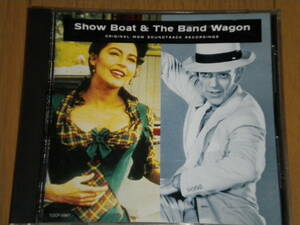 Show Boat & The Band Wagon/ショウボート、バンドワゴン