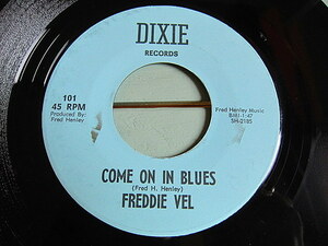 FREDDIE VEL●COME ON IN BLUES/YOU