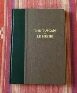 ストラディヴァリ（ヴァイオリン）：THE TUSCAN and LE MESSIE（トスカーナとル・メッシー）稀覯本　1690年製作楽器