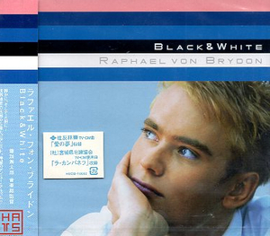 ■ ラファエル・フォン・ブライドン Black&White / 新品 未開封 CD 即決 送料サービス♪