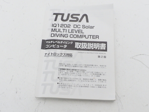 USED TUSA ツサ IQ-1202 DC SOLAR ダイブコンピューター用取扱説明書 [36460]