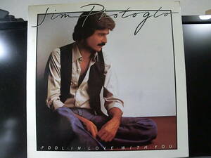 JIM PHOTOGLO / FOOL IN LOVE WITH YOU　ジム・フォトグロ *LP *AOR *BILL CHAMPLIN, CARLOS VEGA, DENNIS BELFIELD, FRED TACKETT