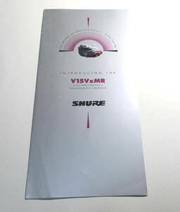 ★★★　SHURE / シュアー V15VxMR 　＜単品カタログ＞ 1999年5月版