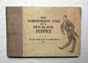 1908年 オリバー・ハーフォード 洋書絵本「ペンとインクの人形の驚くべき物語」または「上品なイラストレーション」Oliver Herford